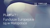 Pokażmy efekty Funduszy Europejskich w Małopolsce!
